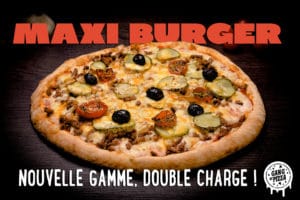 LA MAXI BURGER DEBARQUE CHEZ GANG OF PIZZA