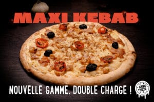 LA MAXI KEBAB DEBARQUE CHEZ GANG OF PIZZA